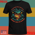 No Matter What They Say There Are No Kings T-shirt