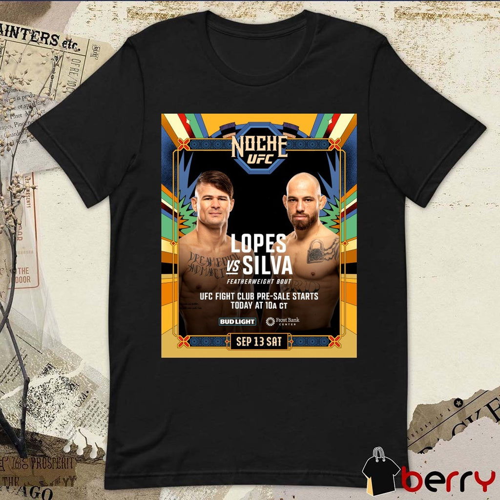 Noche UFC Lopes Vs Silva Featherweight Bout UFC Fight Club September 13 2025 Saturday Poster t-shirt