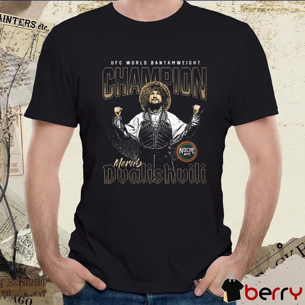 Noche UFC World Bantamweight Champion 306 Merab Dvalishvili Champion t-shirt