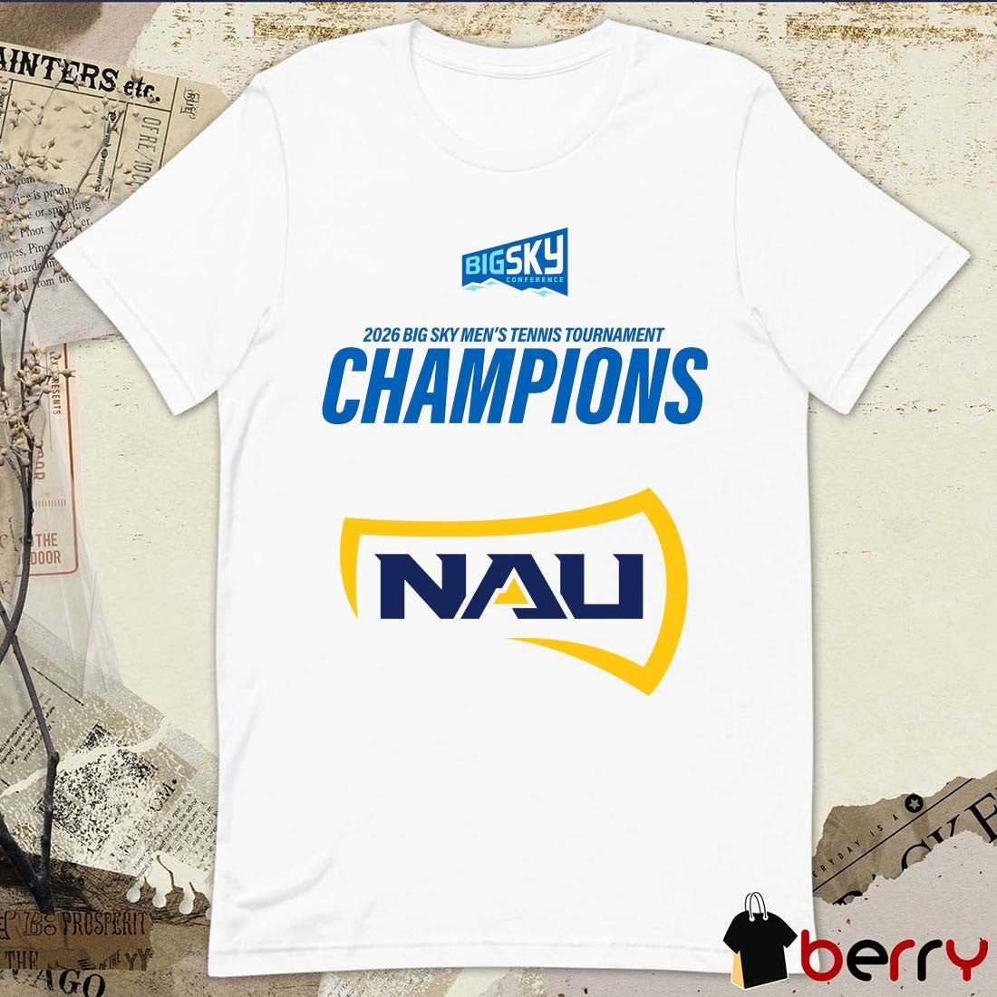 Northern Arizona University 2026 Big Sky Men’s Tennis Tournament Champions t-shirt