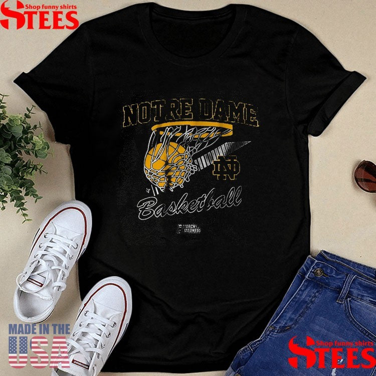 Notre Dame Basketball 2025 March Madness Basketball Shirts
