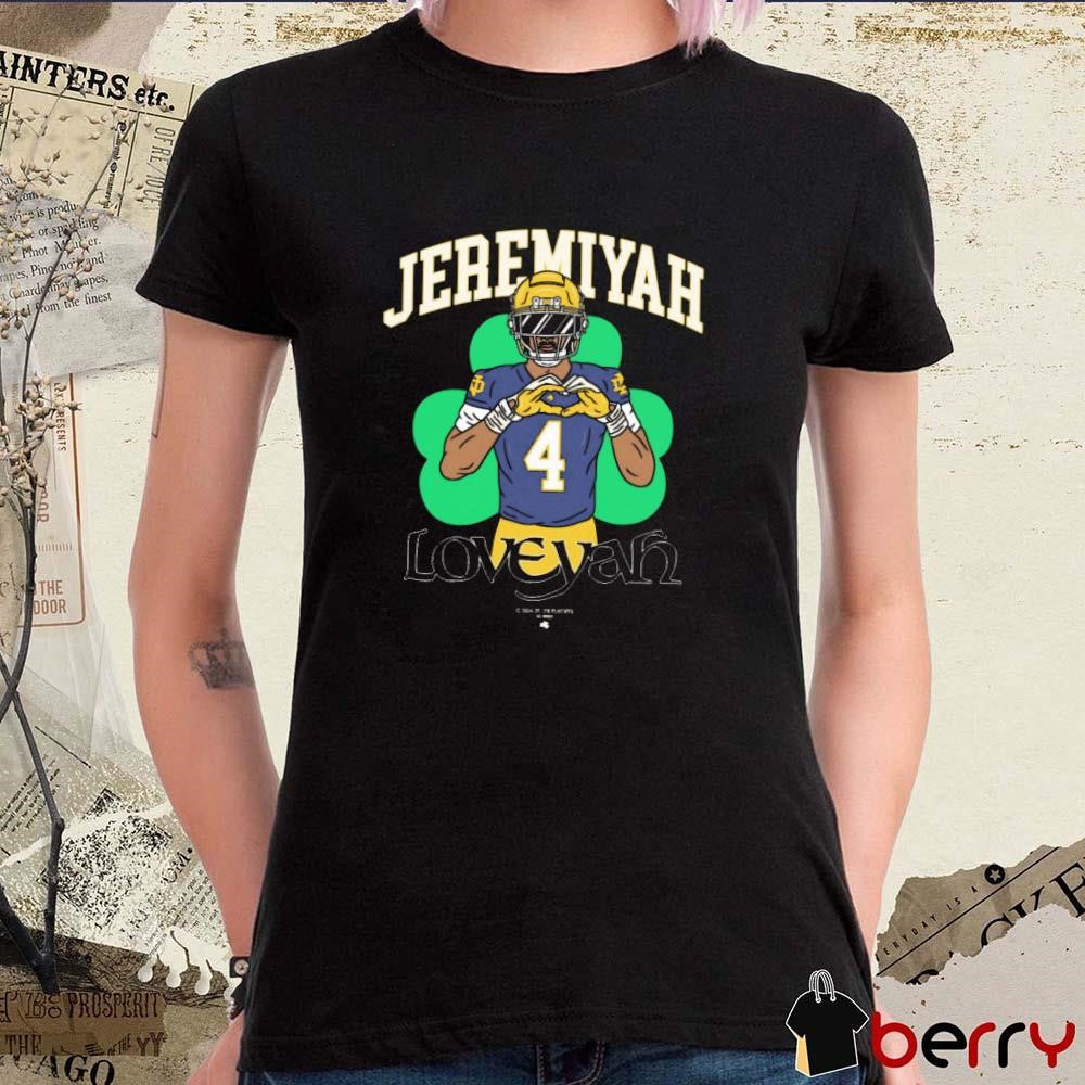 Notre Dame Fighting Irish Jeremiyah 4 Loveyah 2024-25 CFB Playoffs Go Irish Graphic t-shirt
