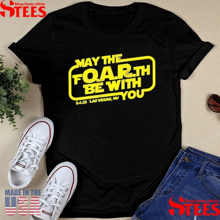 O.a.r May The Fourth Be With You 5-4-2025 Las Vegas Nv Shirts