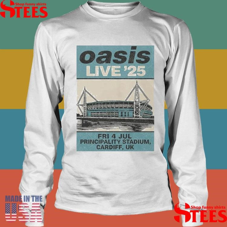 Oasis Event Live ’25 4 July 2025 At Principality Stadium Cardiff Uk Demand T-shirt