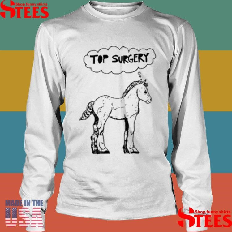 Oatmilklady Top Surgery Pony Shirts