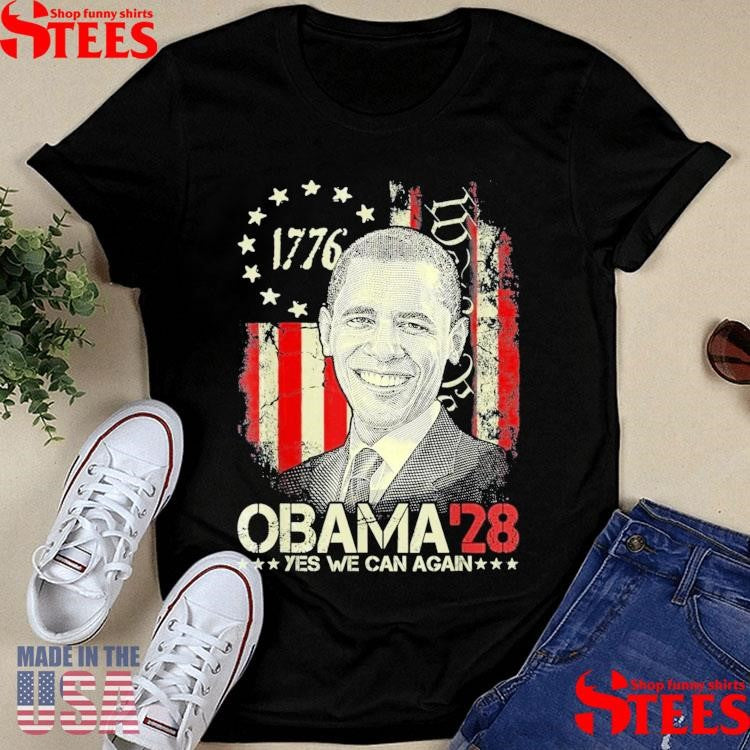 Obama 2028 Yes We Can Deep Statements Vote Obama For President Shirts