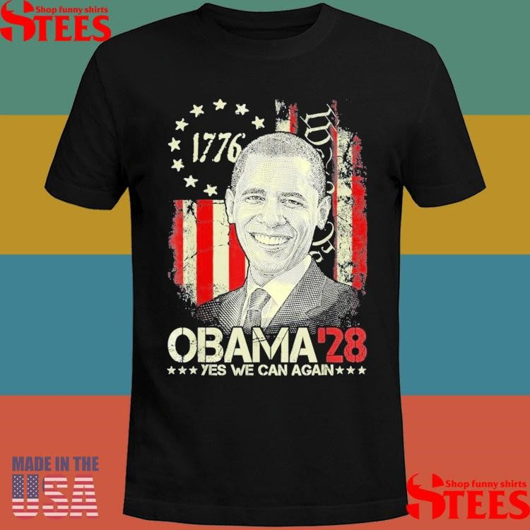 Obama 2028 Yes We Can Deep Statements Vote Obama For President Shirts