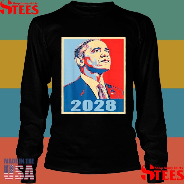 Obama For President 2028 Obama 48th President Of America Shirts