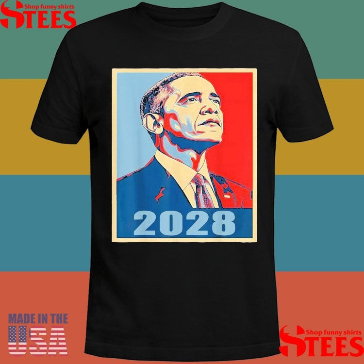 Obama For President 2028 Obama 48th President Of America Shirts