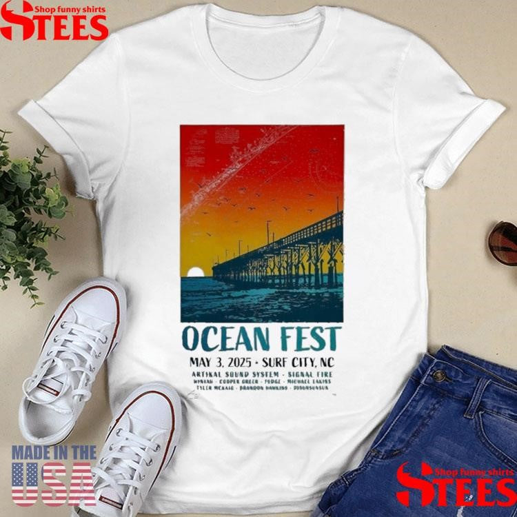 Ocean Fest May 3, 2025 Soundside Park, Surf City, Nc Shirts
