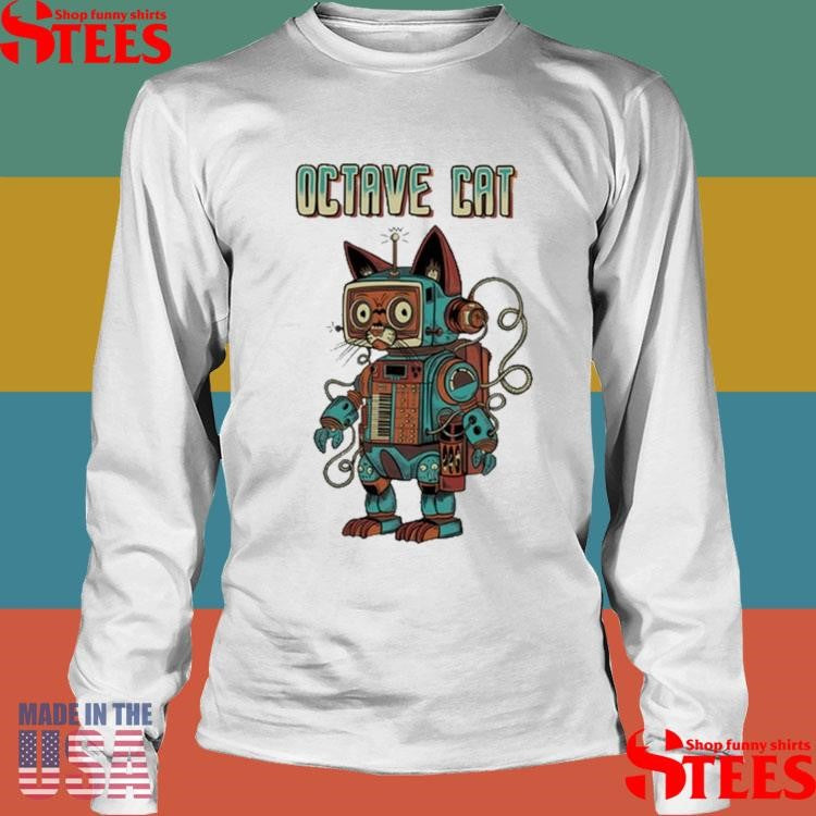 Octave Cat Robot Shirts