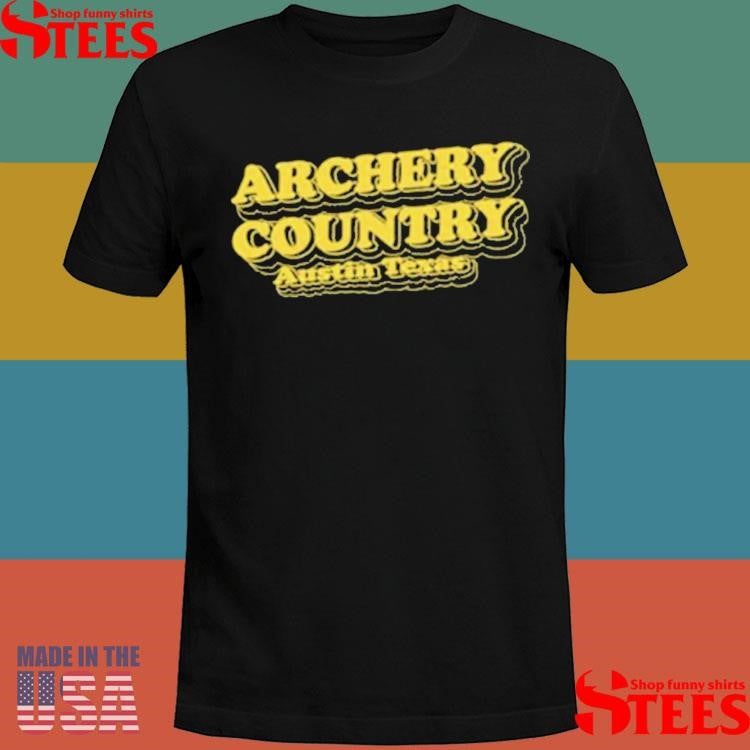 Official Archery Country Austin Texas Shirtss