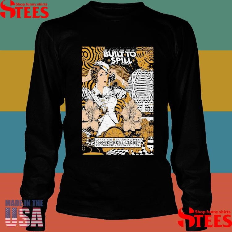 Official Built To Spill Rio Theatre Santa Cruz Ca Nov 14 2025 Shirtss