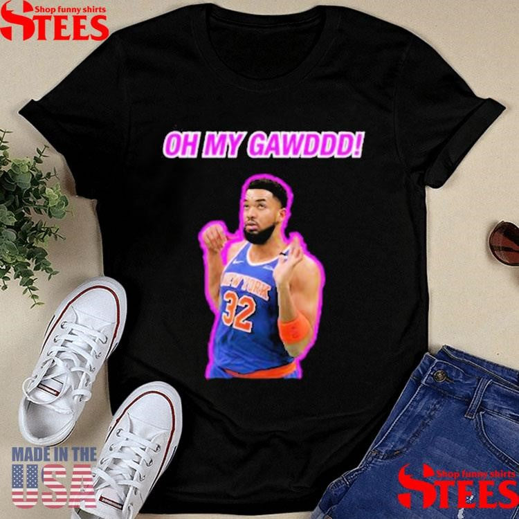 Official Karl Anthony Oh My Gawddd Shirtss