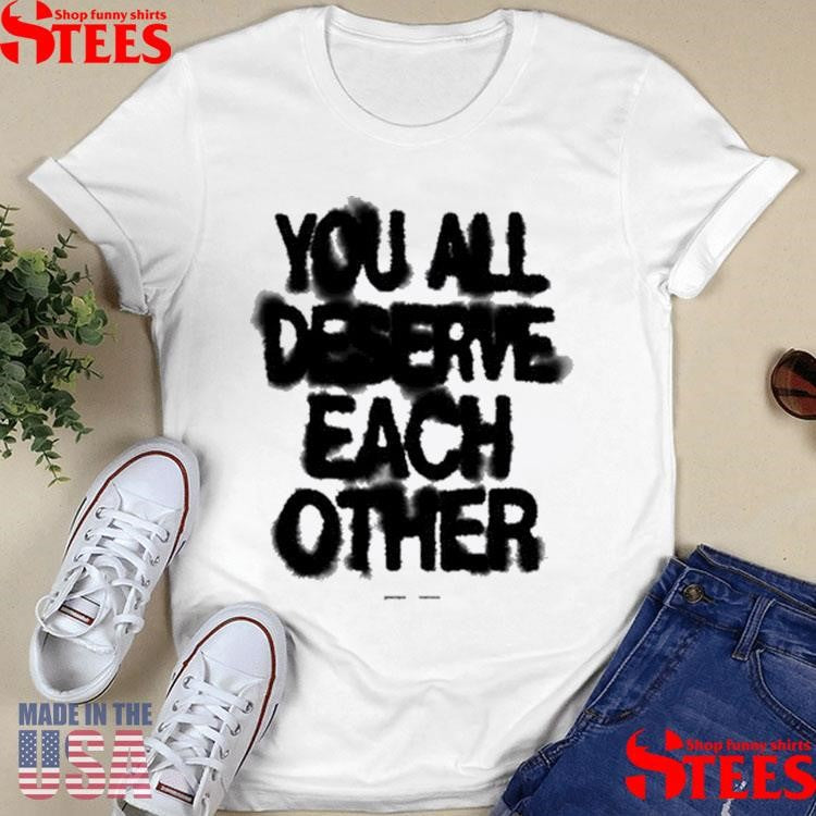 Official Spritbox Soft Spine Lyric You All Deserve Each Other Shirtss