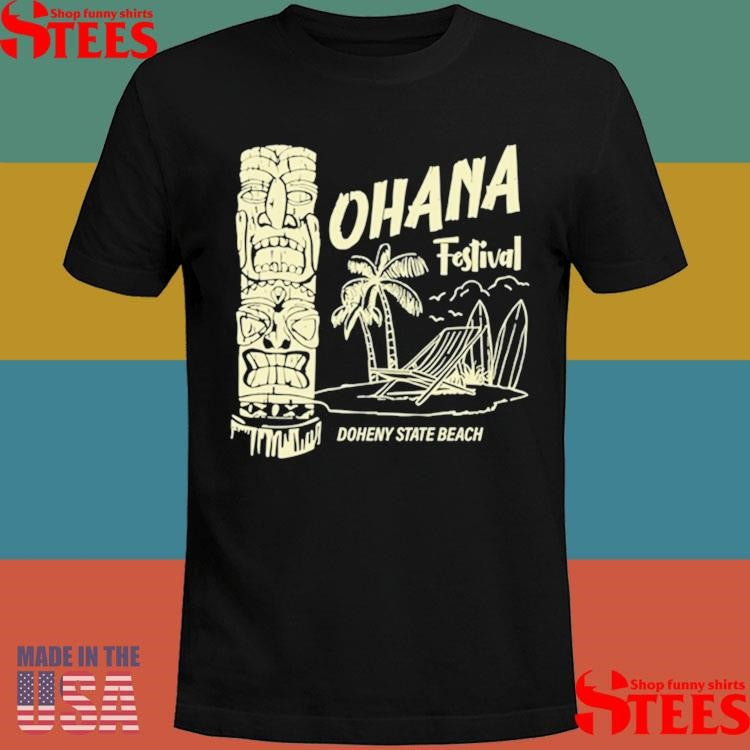Ohana Festival 9 26-9 28 2025 Dana Point Ca T-shirt