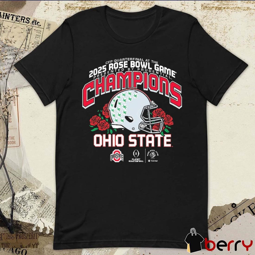 Ohio State Buckeyes CFP College Football Playoff Quarterfinal At The 2025 Rose Bowl Game Presented By Prudential Champions NCAA t-shirt