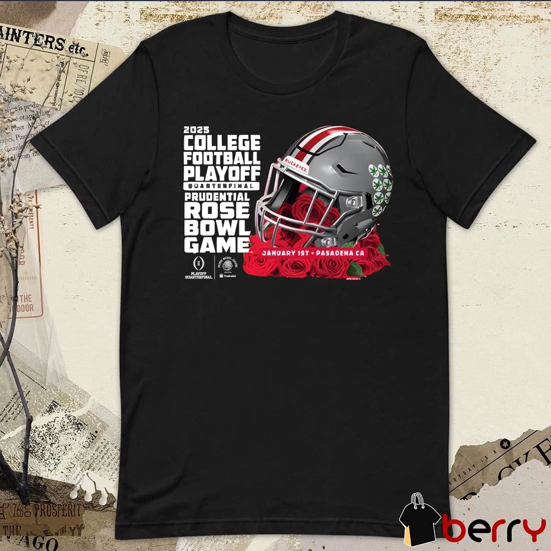 Ohio State Buckeyes Jan 1st 2025 College Football Playoffs Quarter Finals Bound Prudential Rose Bowl Game Helmet t-shirt