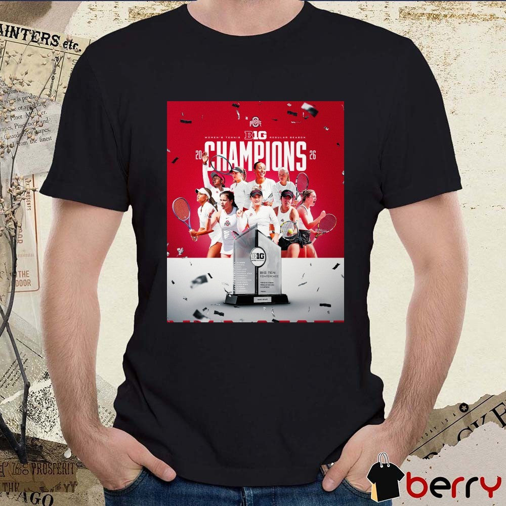 Ohio State Buckeyes Women’s Tennis 2026 Big Ten Regular Season Champions Poster t-shirt