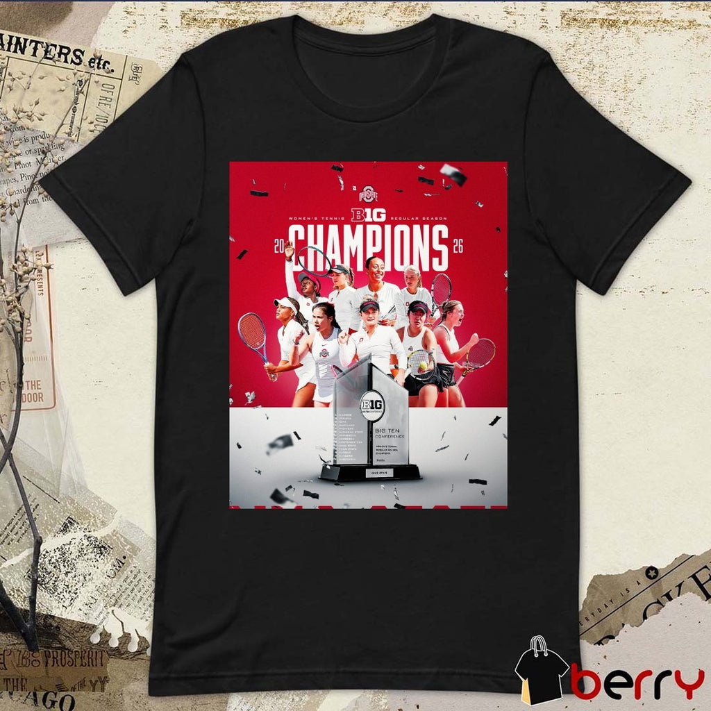 Ohio State Buckeyes Women’s Tennis 2026 Big Ten Regular Season Champions Poster t-shirt