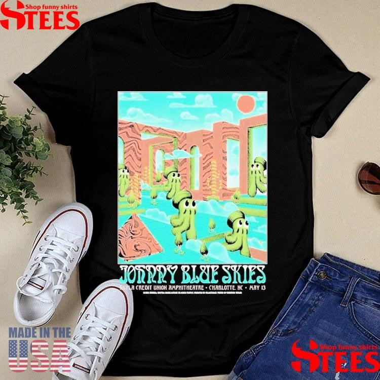 Ohnny Blue Skies Gig Poster For Show In Charlotte North Carolina At Skyla Credit Union Amphitheatre On May 13 2025 Shirts