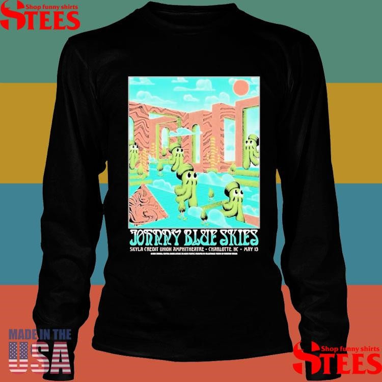 Ohnny Blue Skies Gig Poster For Show In Charlotte North Carolina At Skyla Credit Union Amphitheatre On May 13 2025 Shirts