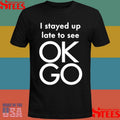 Ok Go I Stayed Up Late To See Tour 2025 Shirts