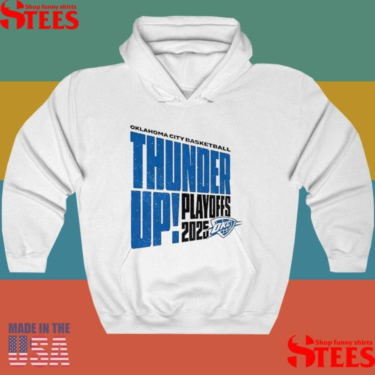 Oklahoma City Basketball Thunder Up Play Offs 2025 Game 5 Against Nuggets Shirts