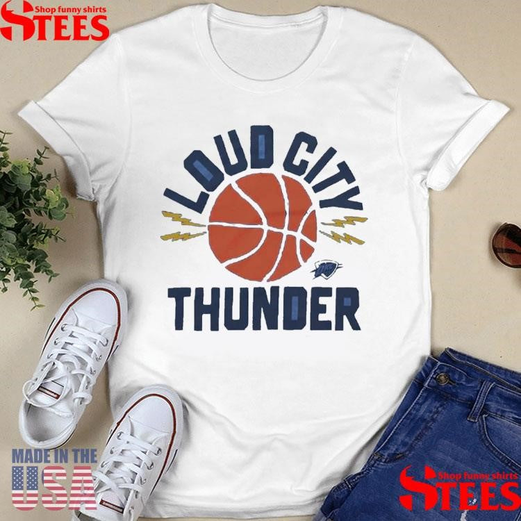 Oklahoma City Thunder Loud City Shirts