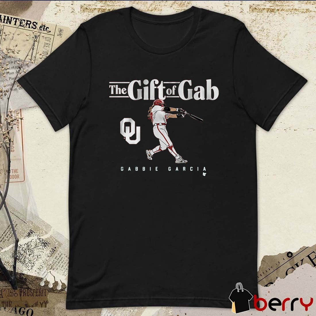 Oklahoma Sooners Softball NCAA Gabbie Garcia The Gift of Gab t-shirt
