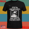 Once The Pain Goes Away That’s When The Real Battle Starts Shirts