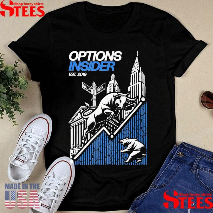Options Insider est 2019 Shirts