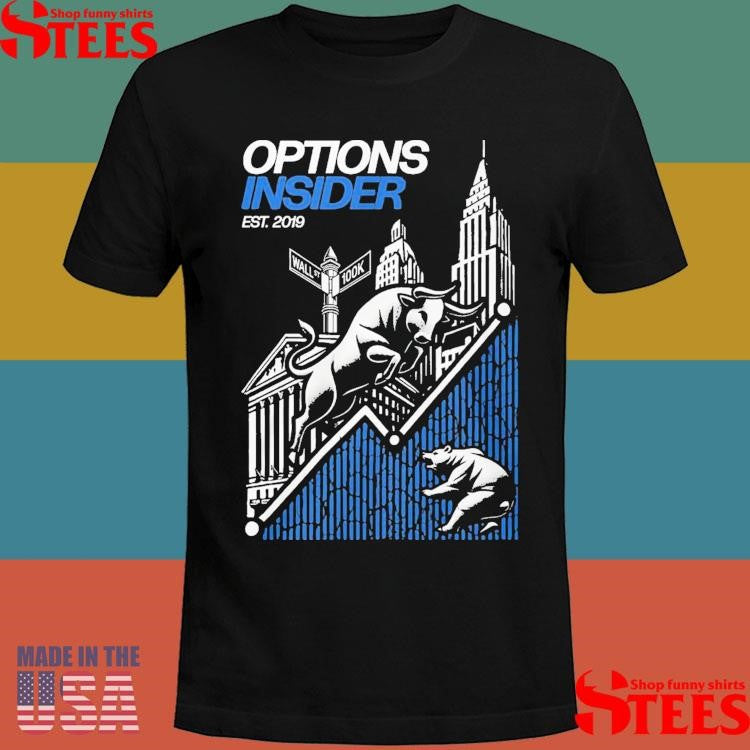Options Insider est 2019 Shirts