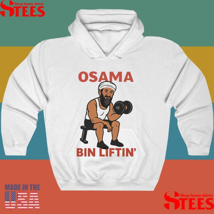 Osama Bin Laden Osama Bin Liftin’ T-shirt