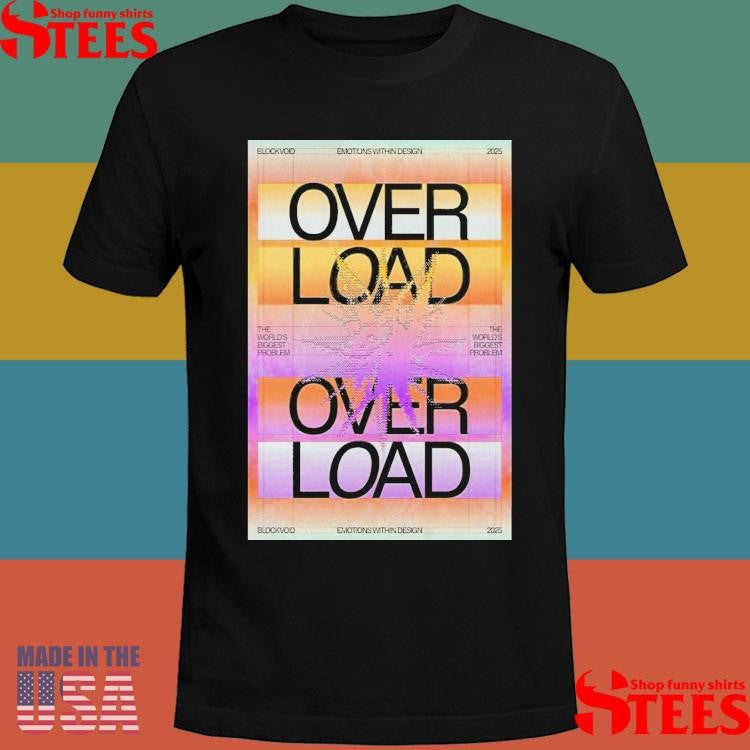Overload Block Void Poster 2025 Shirts