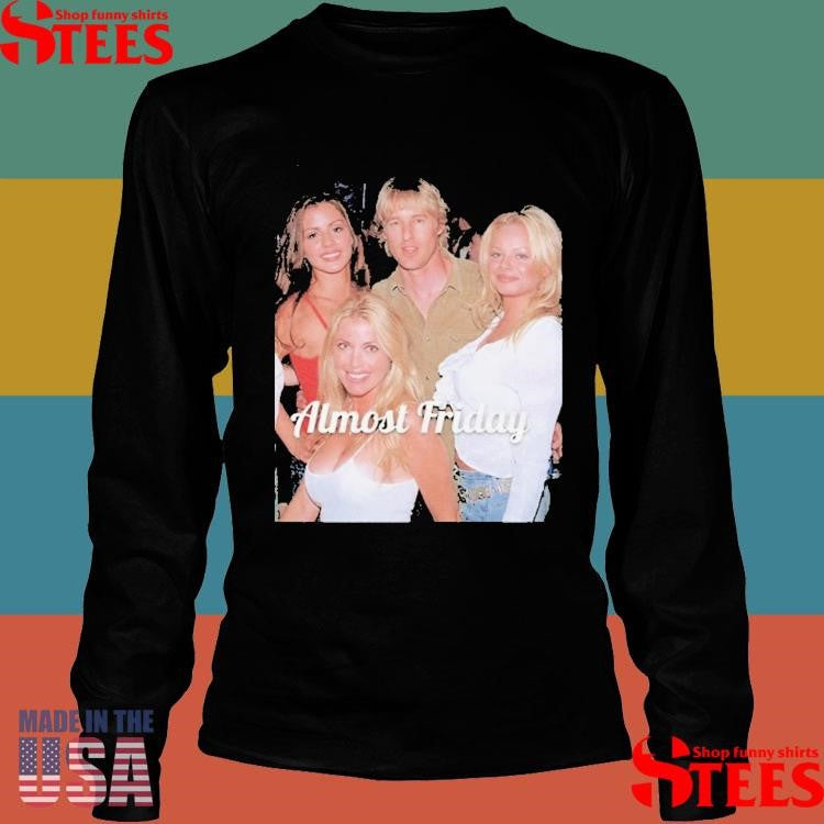 Owen Wilson Playmates Almost Friday T-shirts