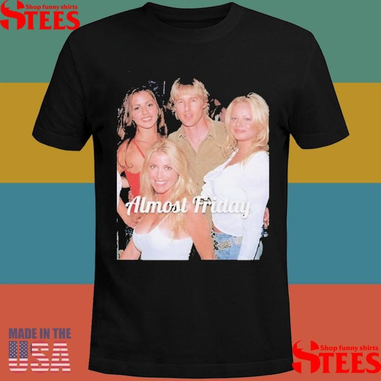 Owen Wilson Playmates Almost Friday T-shirts