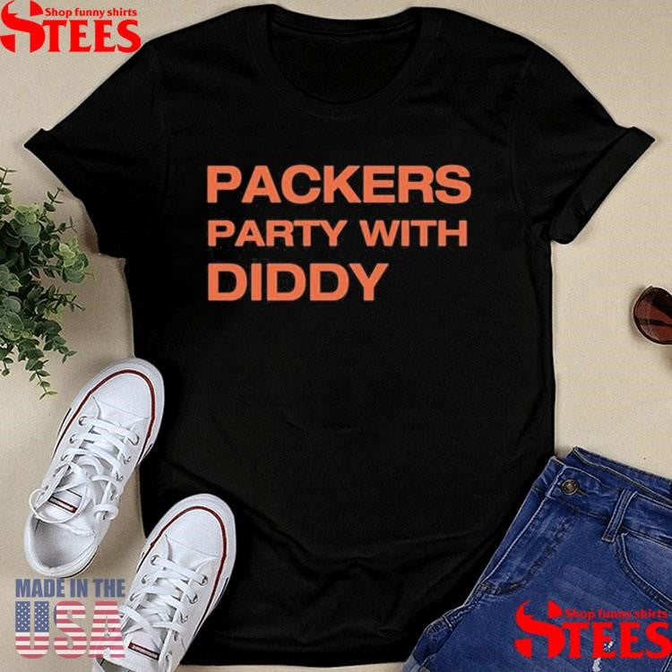 Packers Party With Diddy Shirts