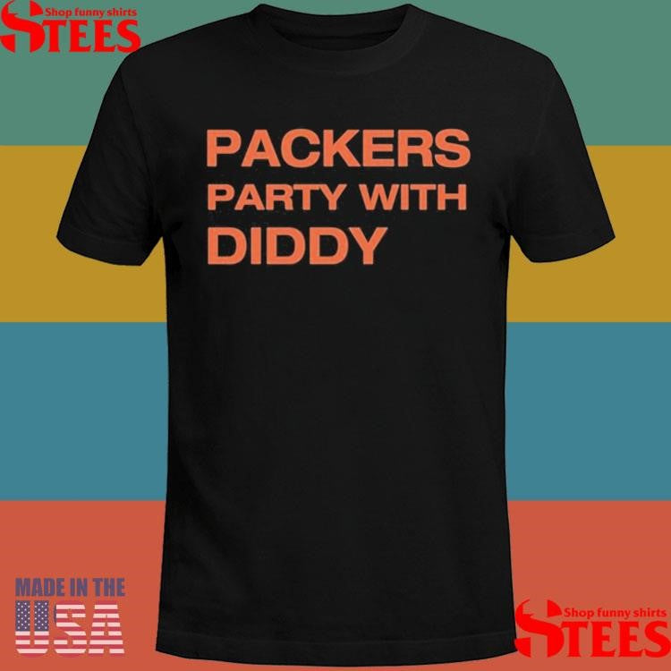 Packers Party With Diddy Shirts