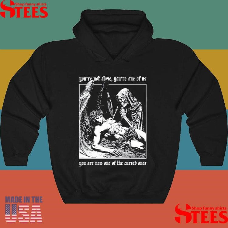 Paleface Swiss You’re One Of Us You Are Now One Of The Cursed Ones Shirts