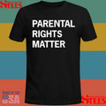 Parental Rights Matter Shirts