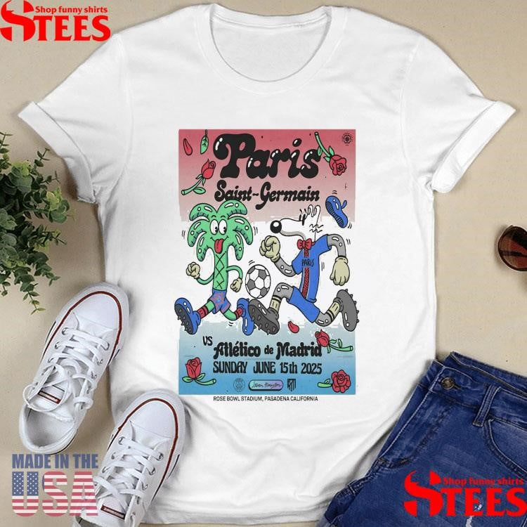 Paris Saint-germain Tour June 15 2025 Rose Bowl Stadium Pasadena California T-shirt