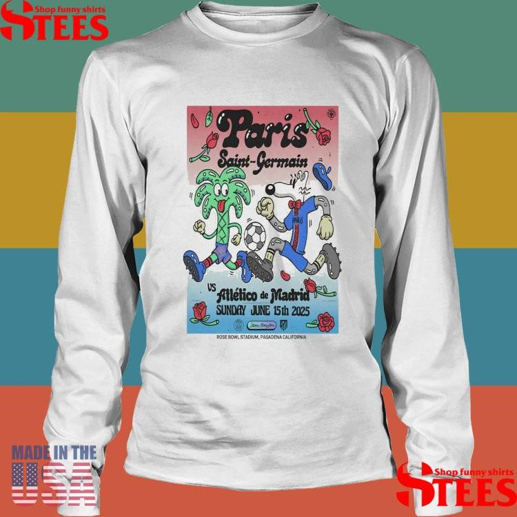 Paris Saint-germain Tour June 15 2025 Rose Bowl Stadium Pasadena California T-shirt