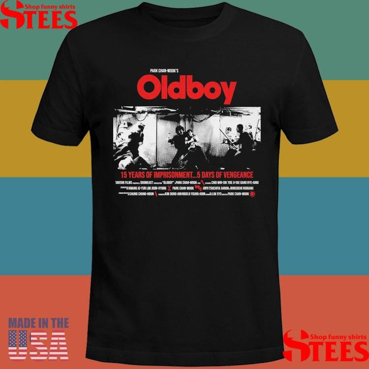 Park Chan Wook’s Old Boy 15 Years Of Imprisonment 5 Days Of Vengeance T-shirt