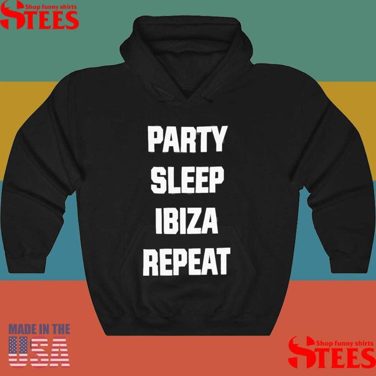 Party Sleep Ibiza Repeat Shirts