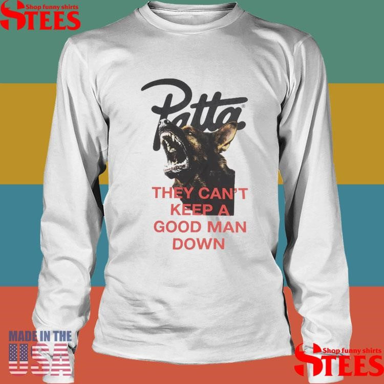 Patta They Can’t Keep A Good Man Down Shirts