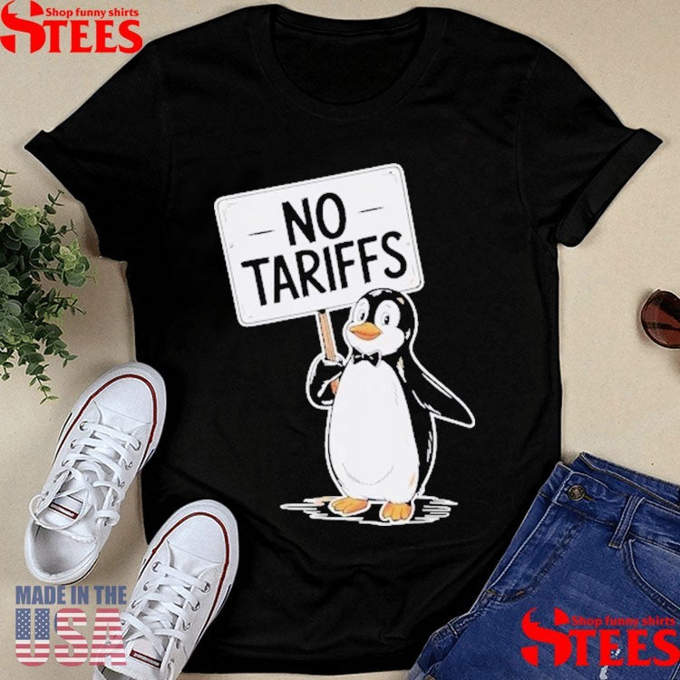 Penguins No Tariffs Tax Shirts