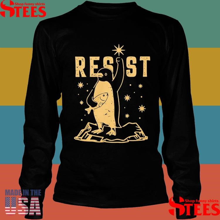 Penguins Resist Funny Anti-Trump Penguin Shirts