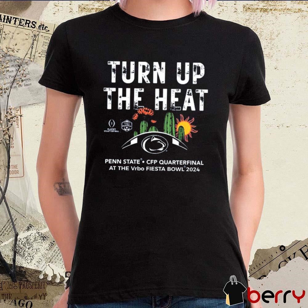 Penn State Nittany Lions 2024 College Football Playoff Fiesta Bowl Turn Up The Heart t-shirt