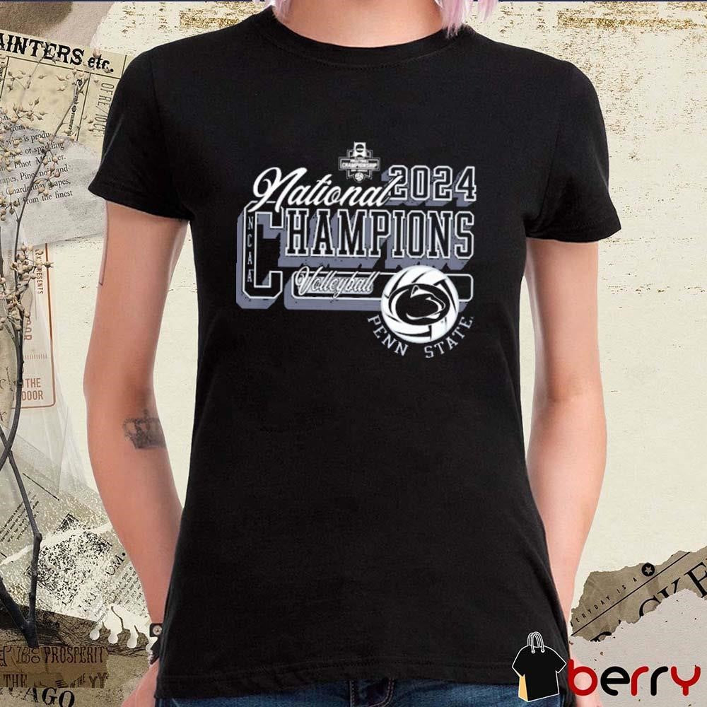 Penn State Nittany Lions Women’s Volleyball NCAA National Champions 2024 t-shirt